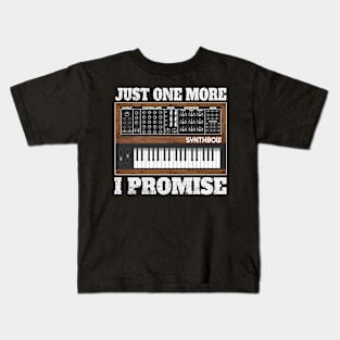 Just One More Funny Synthesizer Gift Synths Lover Kids T-Shirt